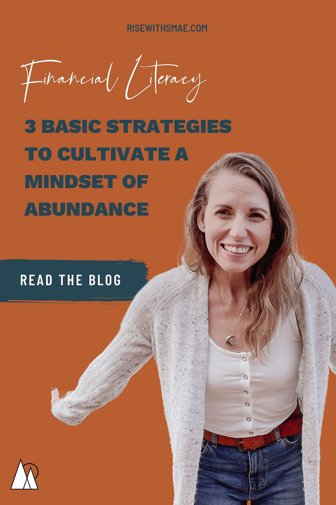What’s Financial Literacy? 3 Basic Strategies to Cultivate a Mindset of Abundance