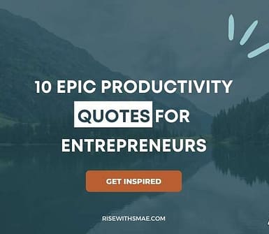 10 Productivity Quotes For Entrepreneurs