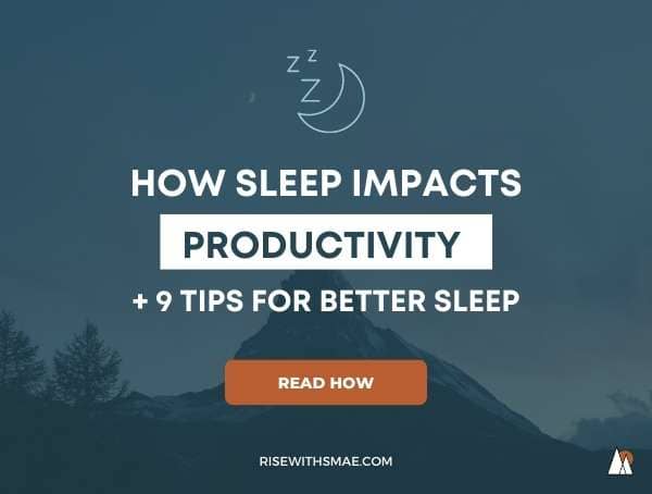 How Sleep Impacts Productivity + 9 Tips for Better Sleep