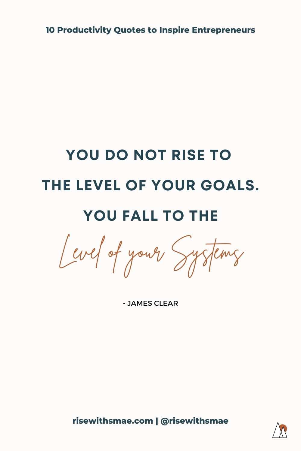 PRODUCTIVITY QUOTES FOR ENTREPRENEURS - James Clear | Pin Image!