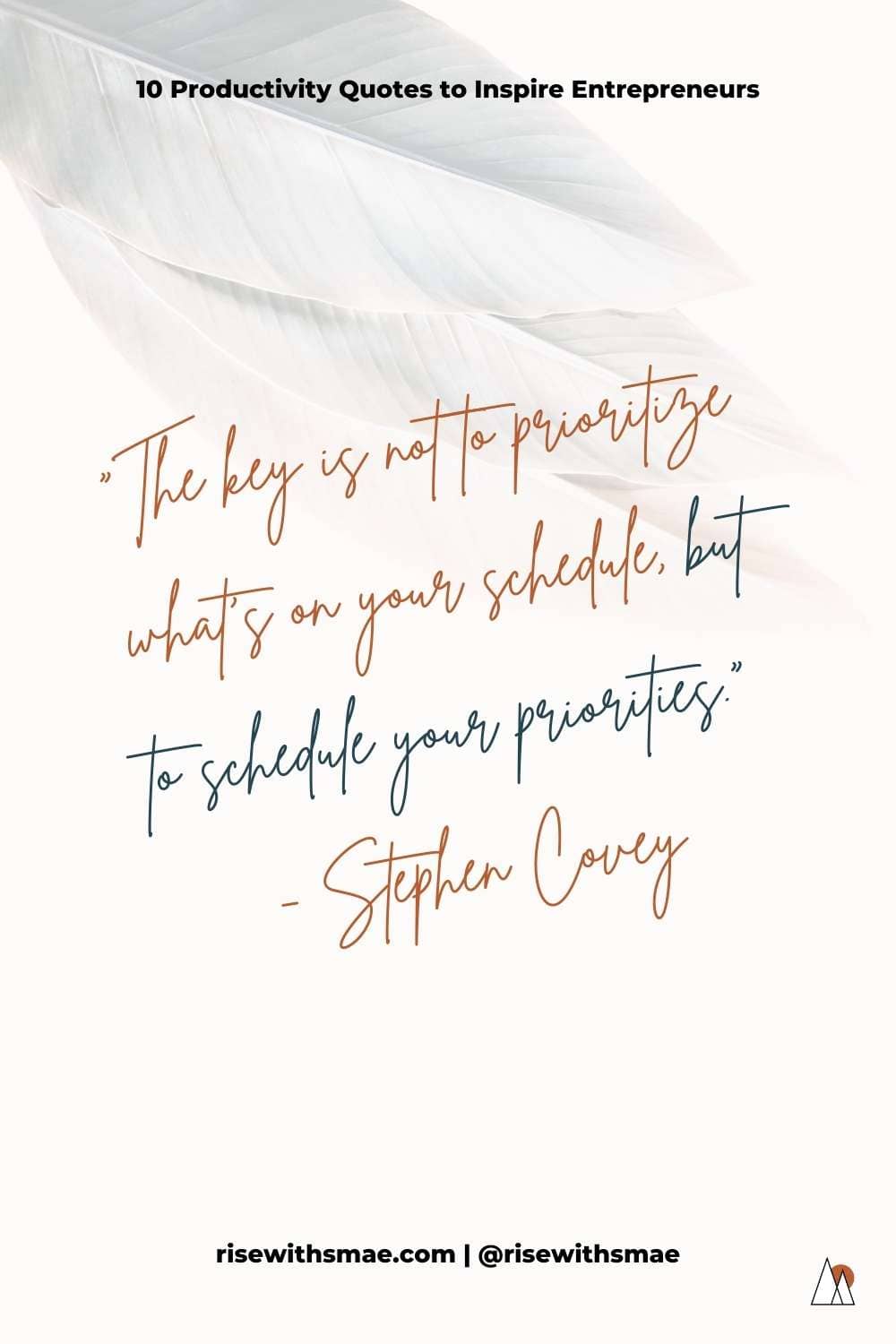 PRODUCTIVITY QUOTES FOR ENTREPRENEURS - Stephen Covey | Pin Image!