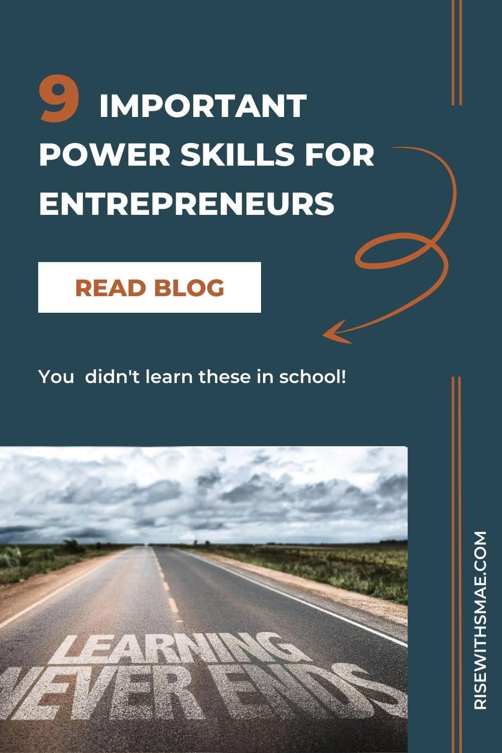 Entrepreneurship: 9 Important Power Skills You Likely Didn’t Learn in School